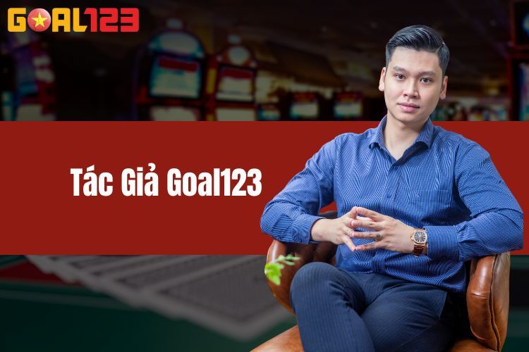 Tác Giả GOAL123 - Cha Đẻ Của Chuỗi Bài Viết Đỉnh Cao 2024